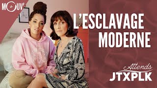 Attends JTXPLK  lesclavage moderne [upl. by Sucramad]