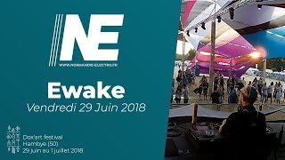 Ewake  Doxart Festival 2018  Vendredi 29 Juin [upl. by Seni604]