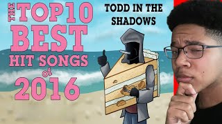 The Top Ten Best Hit Songs of 2016 REACTION ToddintheShadows [upl. by Noimad]