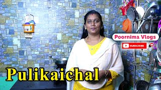 Pulikaichal Recipe in Tamil  Poornima Vlogs [upl. by Barbette]