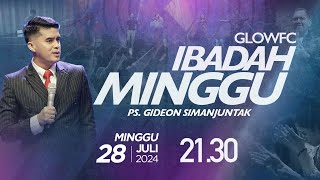 Ibadah Minggu GLOWFC 7  2130 WIB  Minggu 28 Juli 2024 [upl. by Garibold]