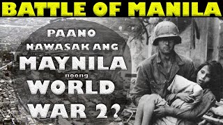 Battle of Manila noong World War 2  Paano nasira ang Maynila noong Ikalawang Digmaang Pandaigdig [upl. by Attenej]