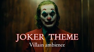 Joker Theme 1 hour  Calm Ambience Mix  Joker Soundtrack [upl. by Eelamme]