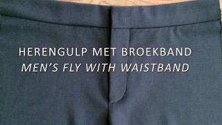 Herengulp met broekband  Mens fly with waistband [upl. by Katalin]