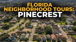 Discover Pinecrest Florida A Hidden Gem in Miamis Suburbs [upl. by Averill]