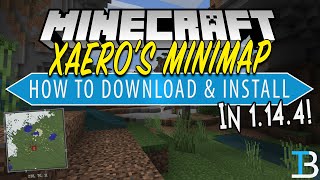 How To Download amp Install Xaero’s Minimap in Minecraft 1144 [upl. by Ayekahs]