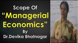 quotScope amp An Overview of Managerial Economicsquot By DrDevika Bhatnagar [upl. by Redna136]