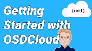 Getting Started with OSDCloud [upl. by Arny401]