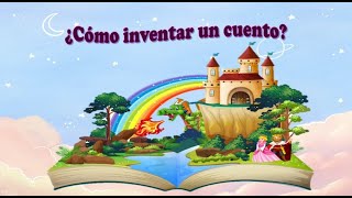 ¿Cómo inventar un cuento [upl. by Adnwahsat]