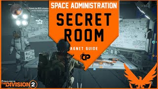 Space Administration HQ Secret Room  The Division 2  Quick Guide [upl. by Ardried]