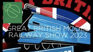 2023 Great British Model Railway Show [upl. by Cote]