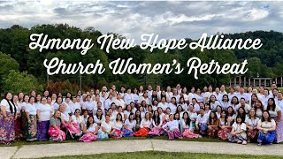 Hmong New Hope Alliance Church Women’s Retreats Empowering and Uplifting Experiences [upl. by Ydal]