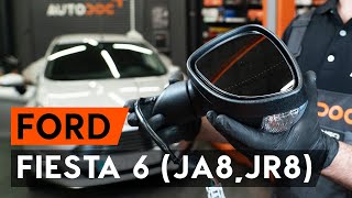 How to change wing mirror  mirror  door mirror FORD FIESTA JA8 TUTORIAL AUTODOC [upl. by Aihtnys]