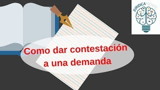 Como dar contestación a una demanda [upl. by Nylek]