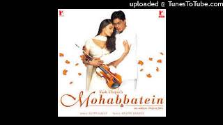 Pairon Mein Bandhan Hai MP3 Mohabbatein [upl. by Alius]