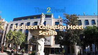 Radisson Collection Hotel Seville [upl. by Kcinomod526]