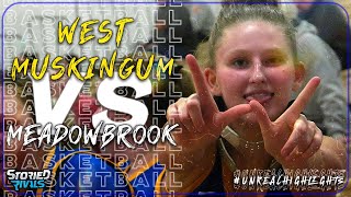 GIRLS BASKETBALL  West Muskingum vs Meadowbrook  HIGHLIGHT [upl. by Emalia]