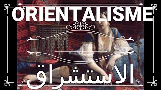 ORIENTALISME Peinture Art الاستشراق [upl. by Bonn499]