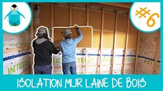 Doubler lisolation dun mur avec la laine de bois  LPMDP S2 6 [upl. by Calmas]