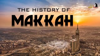 The History of Makkah 🕌மக்காவின் வரலாறு [upl. by Hajan]