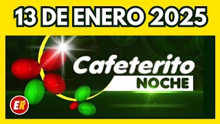 Resultados CAFETERITO NOCHE de hoy lunes 13 de enero de 2025 💫✅💰 [upl. by Heathcote]