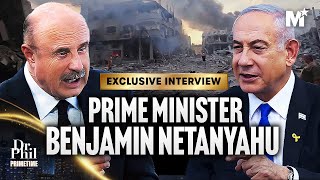 Dr Phils Exclusive Interview with Prime Minister Benjamin Netanyahu  Dr Phil Primetime [upl. by Viglione]