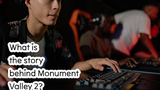 What is the story behind Monument Valley 2 [upl. by Roswald]