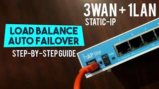 MikroTik Load Balancing with Auto Failover  3 WAN Static IP  1 LAN [upl. by Meryl]