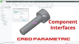 Creo Parametric  Component Interfaces  Basics [upl. by Eilsew400]