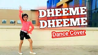 Dheeme Dheeme Tony Kakkar  Dance Cover  New  Song  Neha Sharma  Dheme Dheme  Abhigyaa Jain [upl. by Aled]