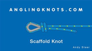 How To Tie The Scaffold knot [upl. by Ophelie572]