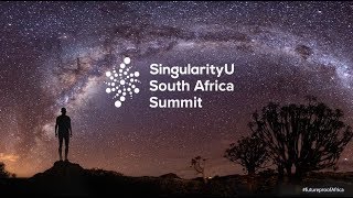 SingularityU South Africa Summit  Day 1 Highlights [upl. by Hodgson169]