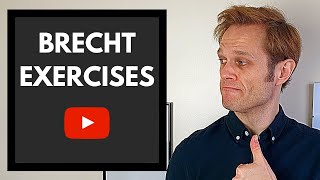 BRECHT Exercises  A Top 5 Tip Breakdown [upl. by Ylrae]