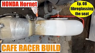 Honda Hornet Café Racer Budget Build  Episode 8 Fibre glassing the seat [upl. by Stav]