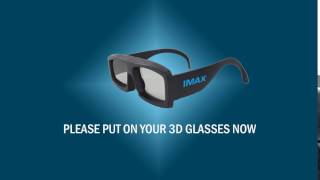 IMAX  Put on your 3D glasses now [upl. by Norene507]