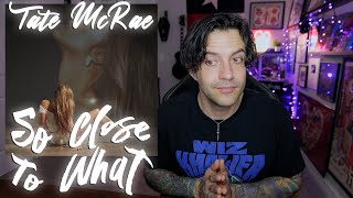 ALBUM REACTION Tate McRae  So Close To What [upl. by Pardoes511]