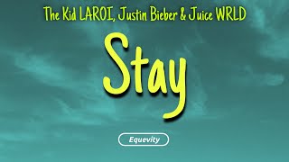 The Kid LAROI  Stay ft Justin Bieber amp Juice WRLD Lyrics [upl. by Lette]