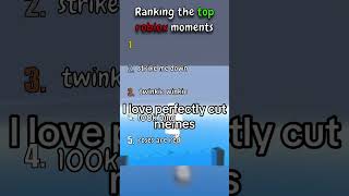 Ranking The Top Roblox Moments roblox [upl. by Abihsot]