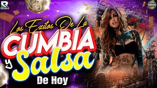 LOS EXITOS DE LA CUMBIA Y SALSA DE HOY 2023 [upl. by Enilehcim]