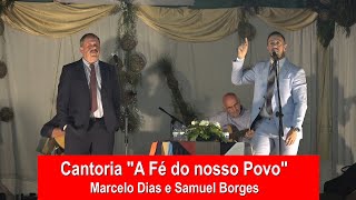 CANTORIA quotA Fé do nosso Povoquot Marcelo Dias e Samuel Borges Festas Srª das Mercês  Feteira [upl. by Lanford82]