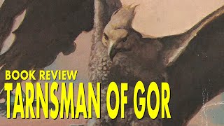 Tarnsman of Gor by John Norman Book Review [upl. by Aidnyc580]