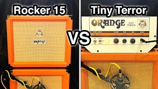 Orange Rocker 15 VS Orange Tiny Terror [upl. by Vally]