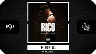 Rico  Zoé ft Miss Mood Official MDD Album [upl. by Nonek746]