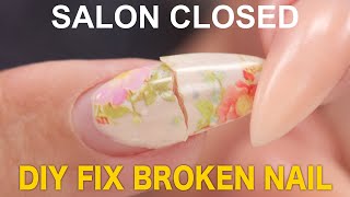 DIY Fix Your Broken Nail Fast [upl. by Suoivatnod]