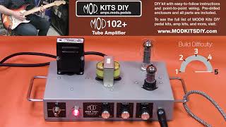 MOD® Kits DIY MOD102 Amp Demo 8W Tube Amplifier [upl. by Erlewine239]