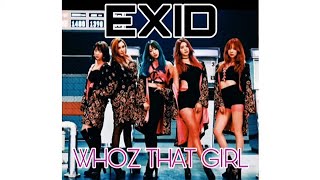 EXID이엑스아이디  WHOZ THAT GIRL OT5 STUDIO VERSION [upl. by Cirdet]