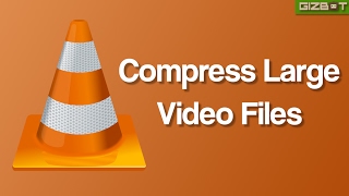 How to Quickly Compress Large Video Files via VLC  GIZBOT [upl. by Oicatsana]