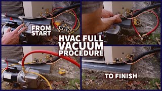 HVAC Full Vacuum Procedure From Start to Finish [upl. by Druci]