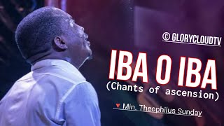 IBA O IBA CHANTS OF ASCENSION  MIN THEOPHILUS SUNDAY  GLORYCLOUDTV  1SPIRIT [upl. by Yaresed]