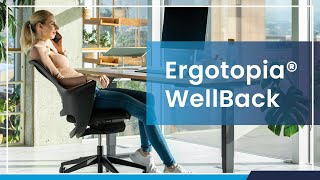 Ergotopia WellBack®  Modèle ergonomique polyvalent avec mécanisme synchrone [upl. by Vernon766]